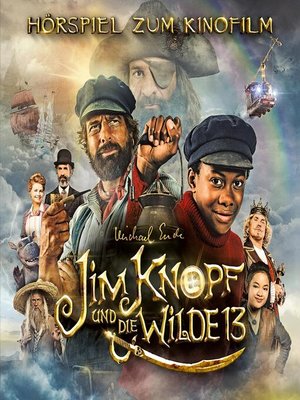 cover image of Jim Knopf und die Wilde 13 (Hörspiel zum Kinofilm)